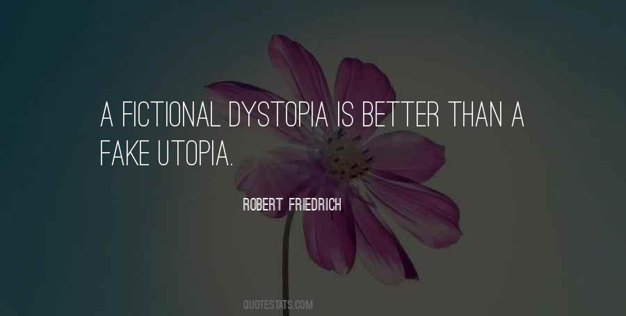 Quotes About Utopia #1429006