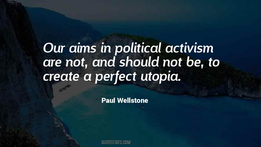 Quotes About Utopia #884106