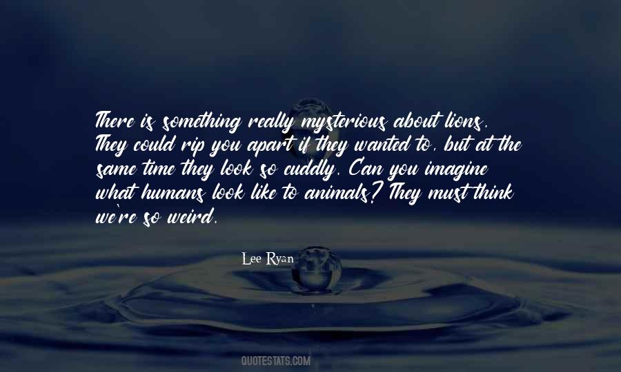 Lee Ryan Quotes #1710598