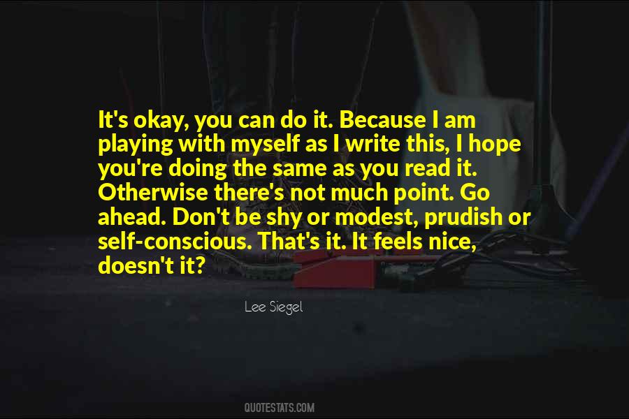 Lee Siegel Quotes #544416