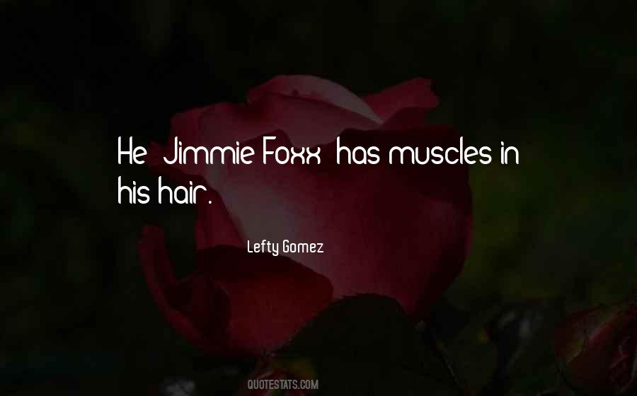 Lefty Gomez Quotes #117161