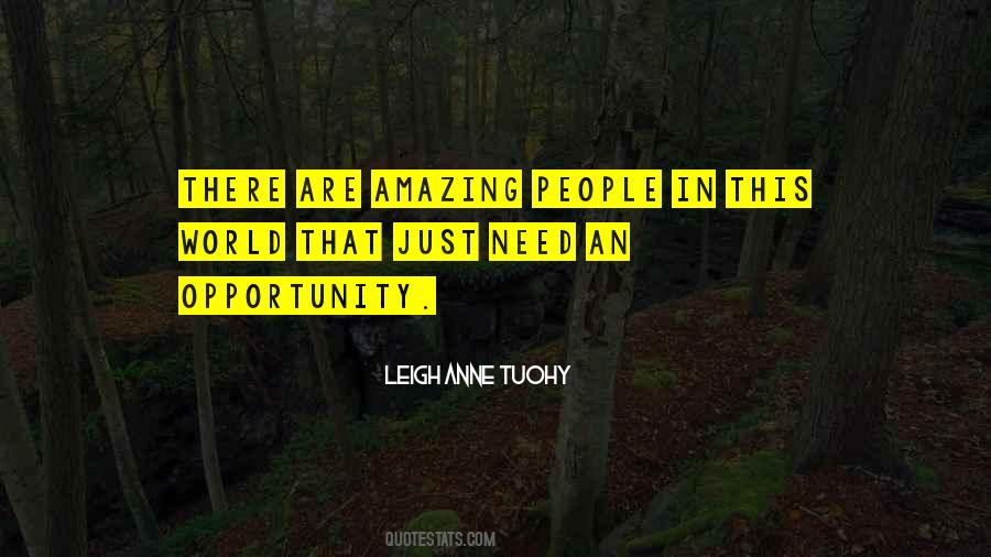 Leigh Anne Tuohy Quotes #299538