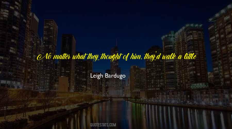 Leigh Bardugo Quotes #26431