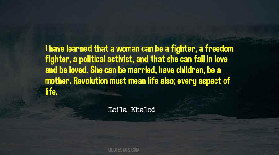 Leila Khaled Quotes #729556