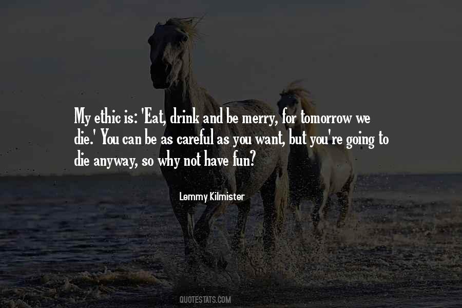 Lemmy Kilmister Quotes #1599054