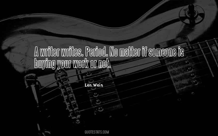 Len Wein Quotes #1334262