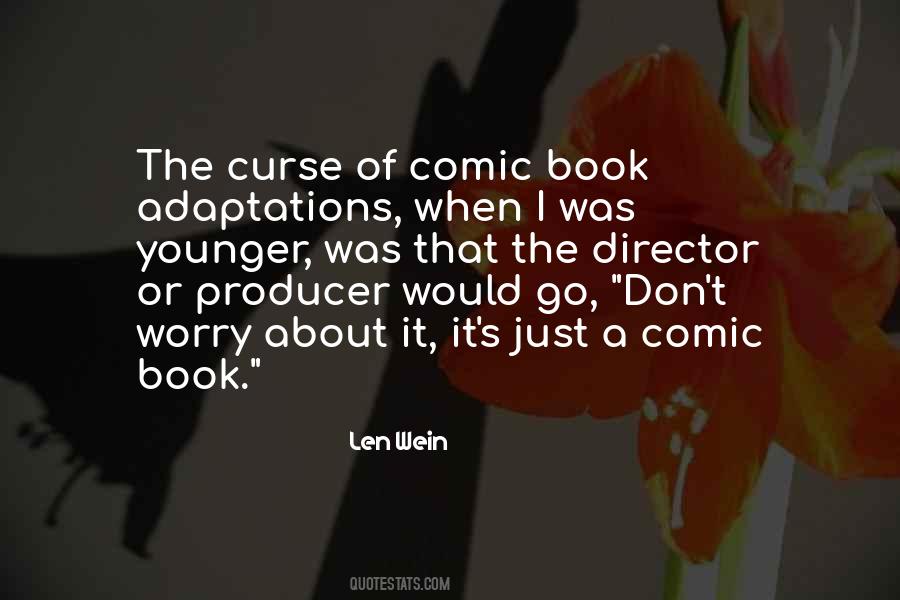 Len Wein Quotes #1491350