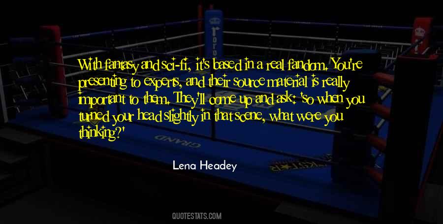 Lena Headey Quotes #1318459