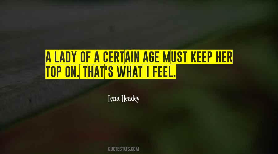 Lena Headey Quotes #1865669