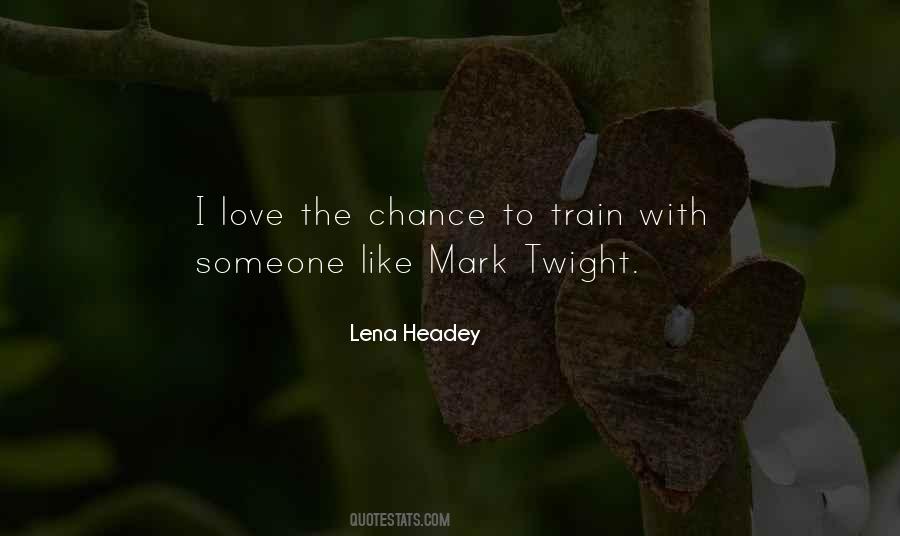 Lena Headey Quotes #631892