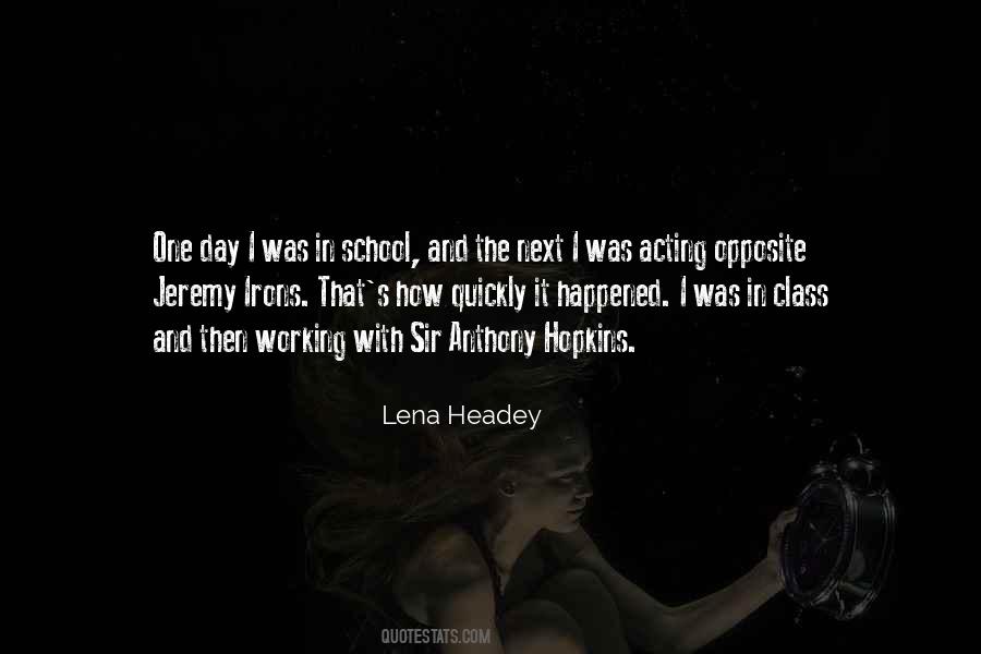 Lena Headey Quotes #874528