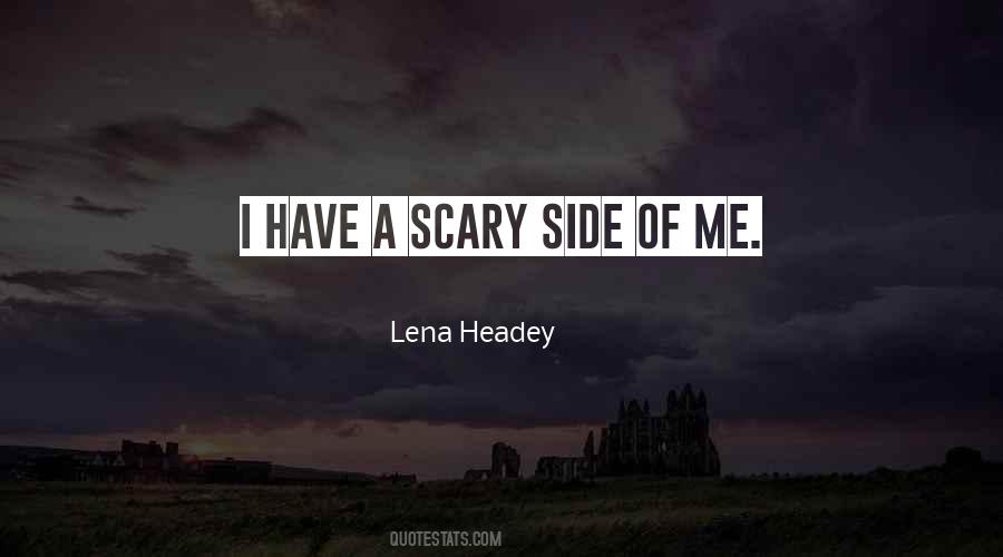 Lena Headey Quotes #976086