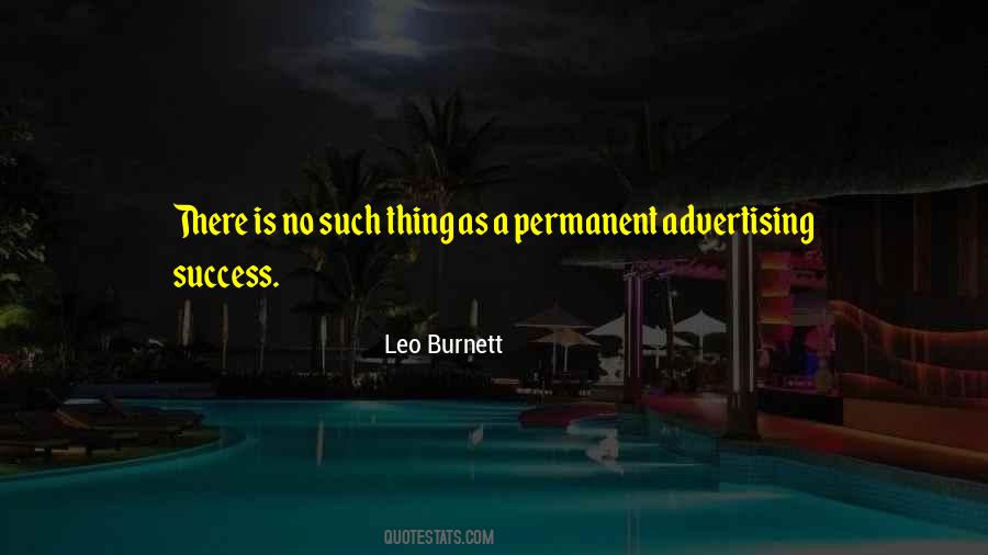 Leo Burnett Quotes #1353855