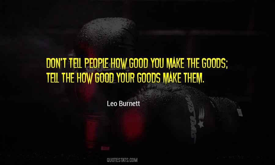 Leo Burnett Quotes #1630613