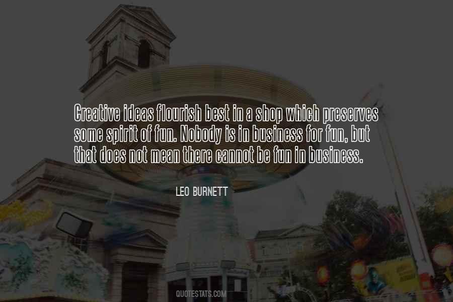 Leo Burnett Quotes #1760780