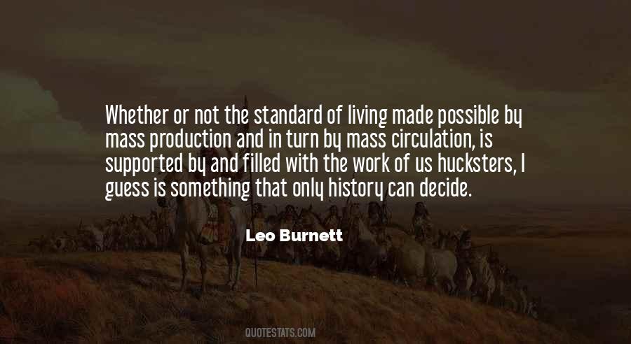 Leo Burnett Quotes #435476