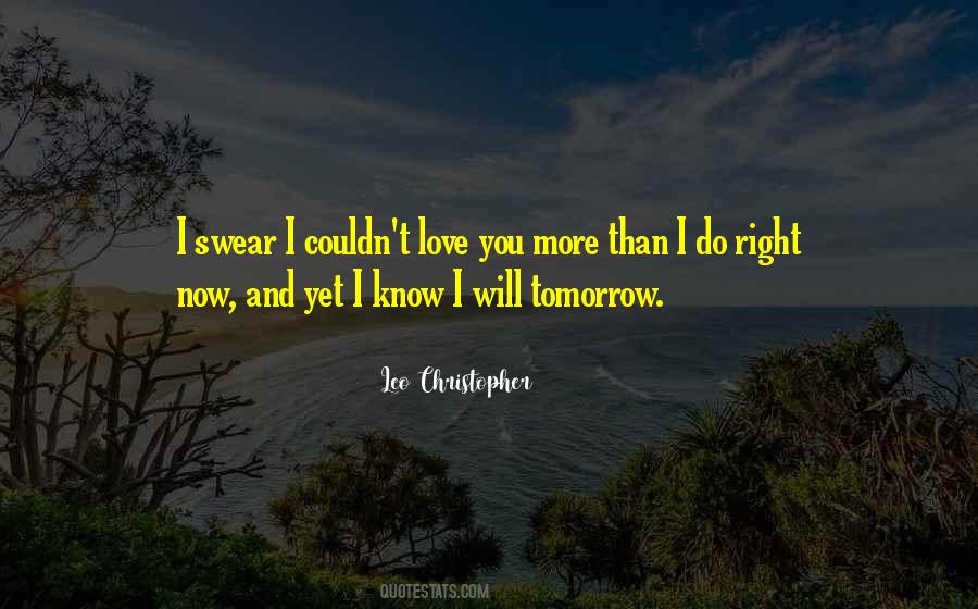Leo Christopher Quotes #1096000