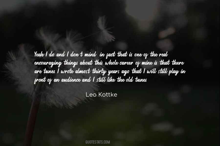 Leo Kottke Quotes #1674195