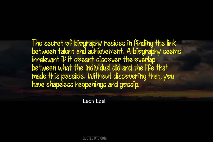 Leon Edel Quotes #948752
