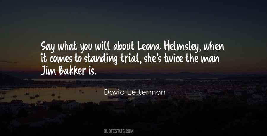 Leona Helmsley Quotes #1010024