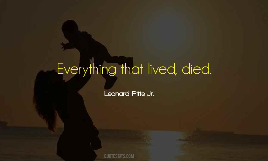 Leonard Pitts Quotes #1257747