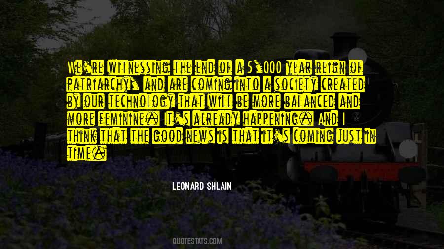 Leonard Shlain Quotes #1185282