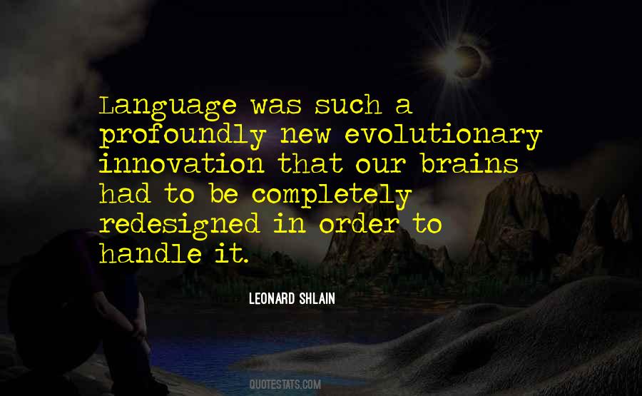 Leonard Shlain Quotes #1587492
