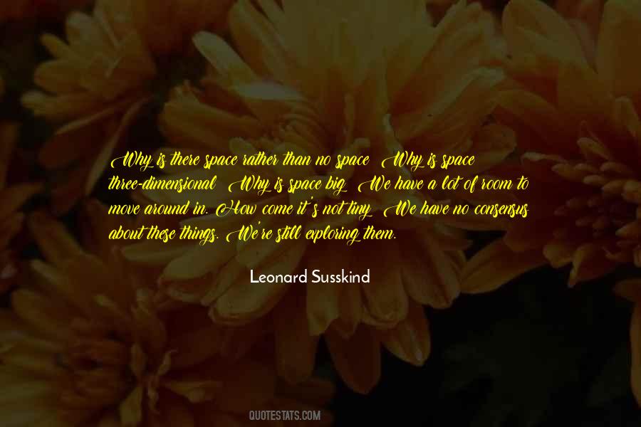 Leonard Susskind Quotes #1875314