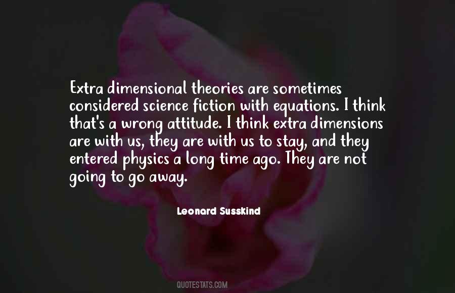 Leonard Susskind Quotes #345213