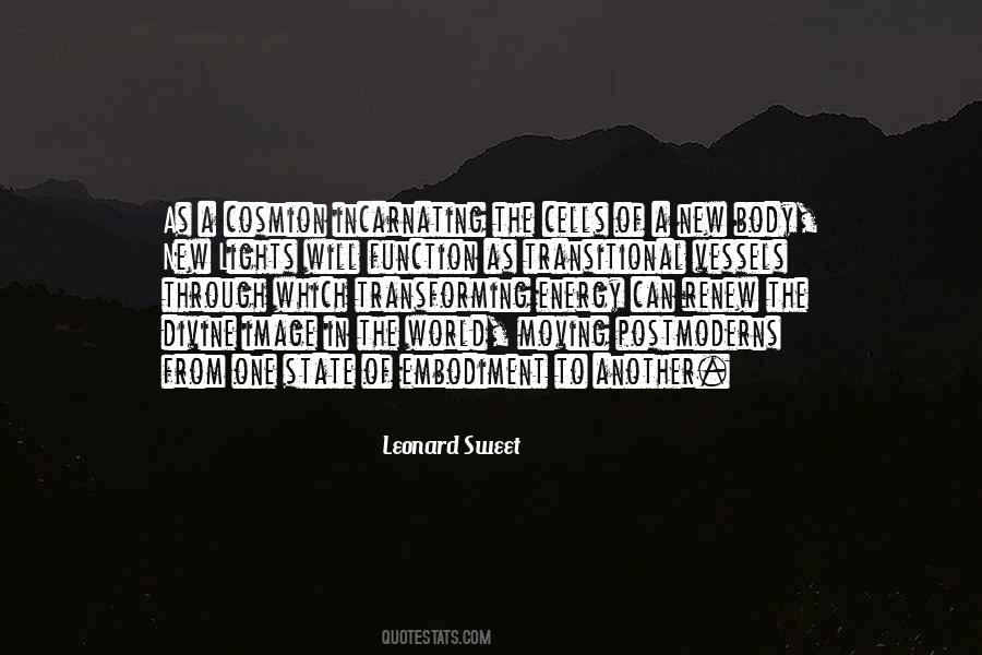 Leonard Sweet Quotes #1756346