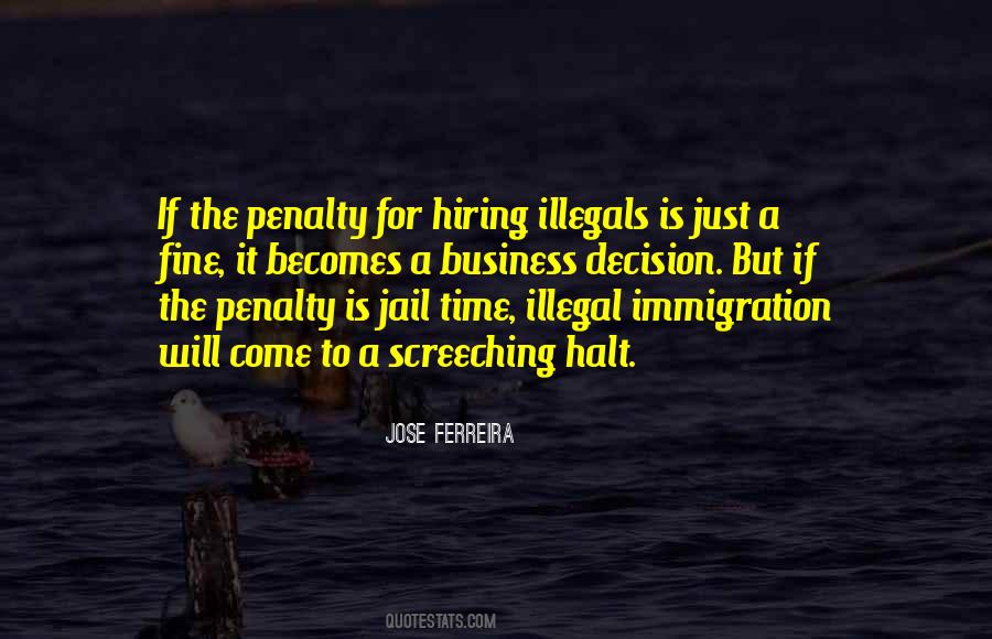 Quotes About Illegal Immigration #1080142