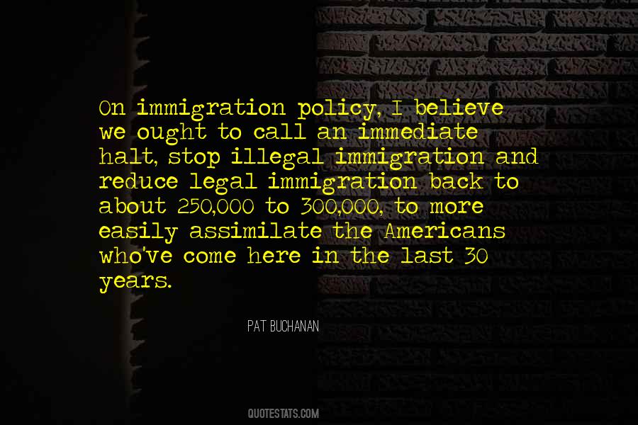 Quotes About Illegal Immigration #666706