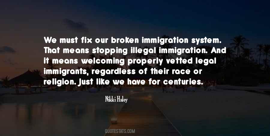 Quotes About Illegal Immigration #687281