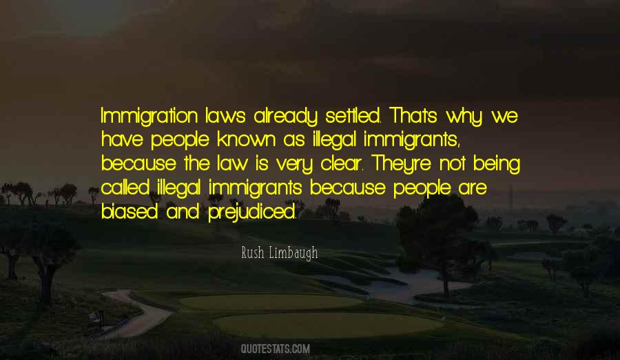 Quotes About Illegal Immigration #759182