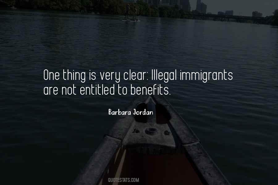 Quotes About Illegal Immigration #85541