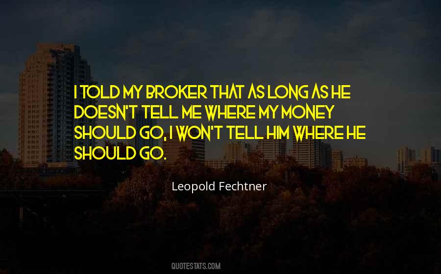 Leopold Fechtner Quotes #464980