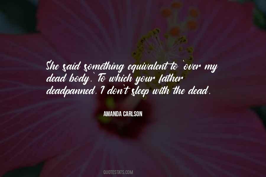 Quotes About The Dead #1816752