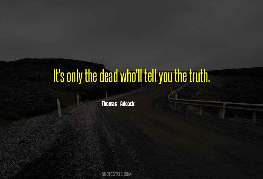 Quotes About The Dead #1875523