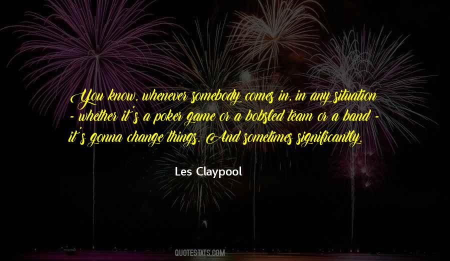 Les Claypool Quotes #1453889