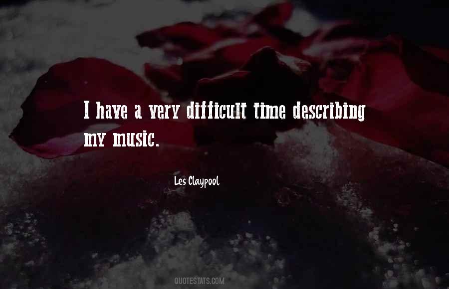 Les Claypool Quotes #1840116