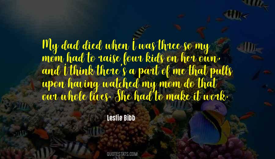 Leslie Bibb Quotes #960282