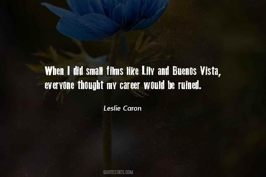 Leslie Caron Quotes #1620941