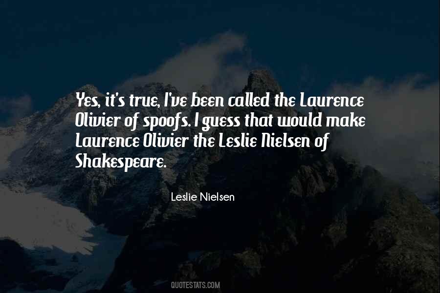 Leslie Nielsen Quotes #1238722