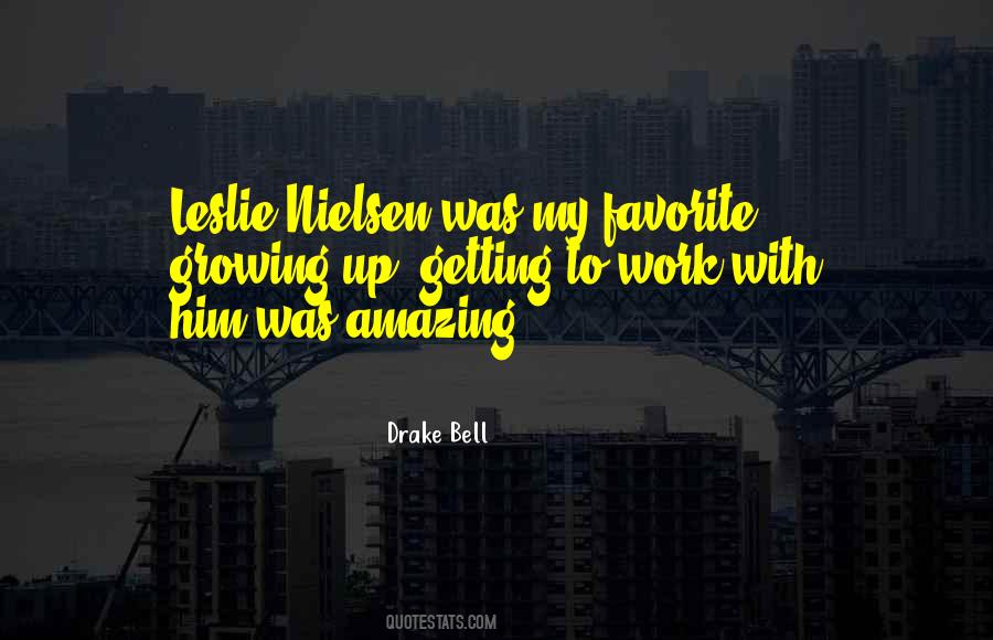 Leslie Nielsen Quotes #634353