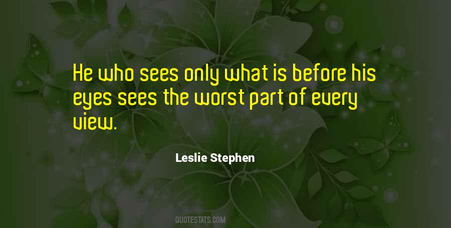 Leslie Stephen Quotes #1191669