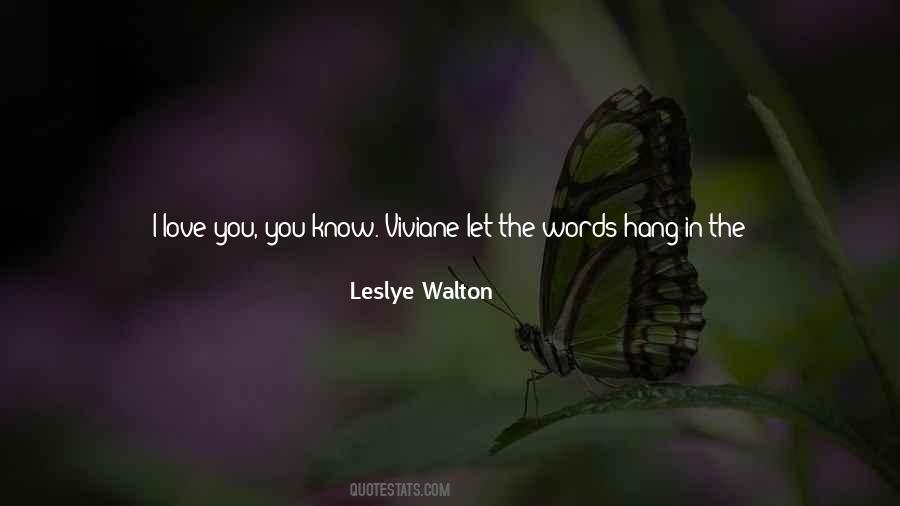 Leslye Walton Quotes #1304748