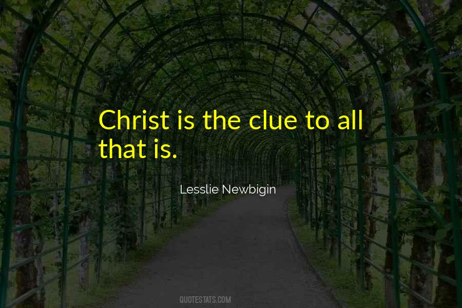Lesslie Newbigin Quotes #1424370