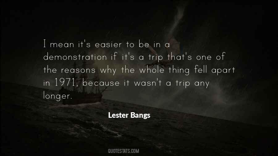 Lester Bangs Quotes #1730356