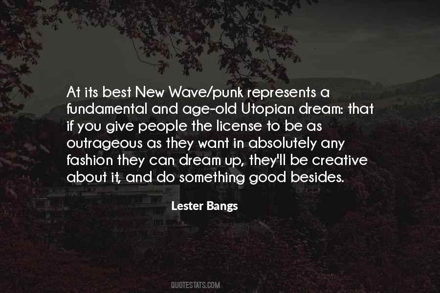 Lester Bangs Quotes #954142