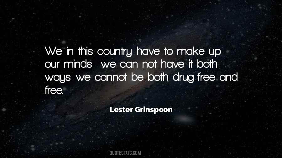 Lester Grinspoon Quotes #1359333